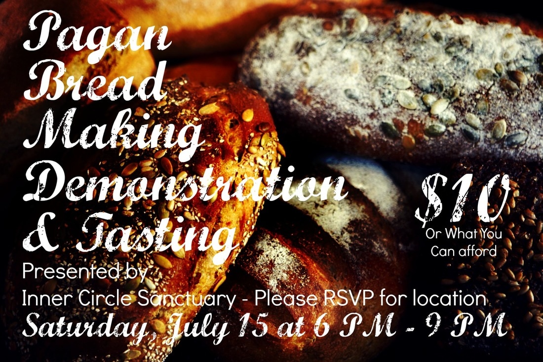 Pagan Bread Making Demonstration &Tasting with Inner Circle Sanctuary