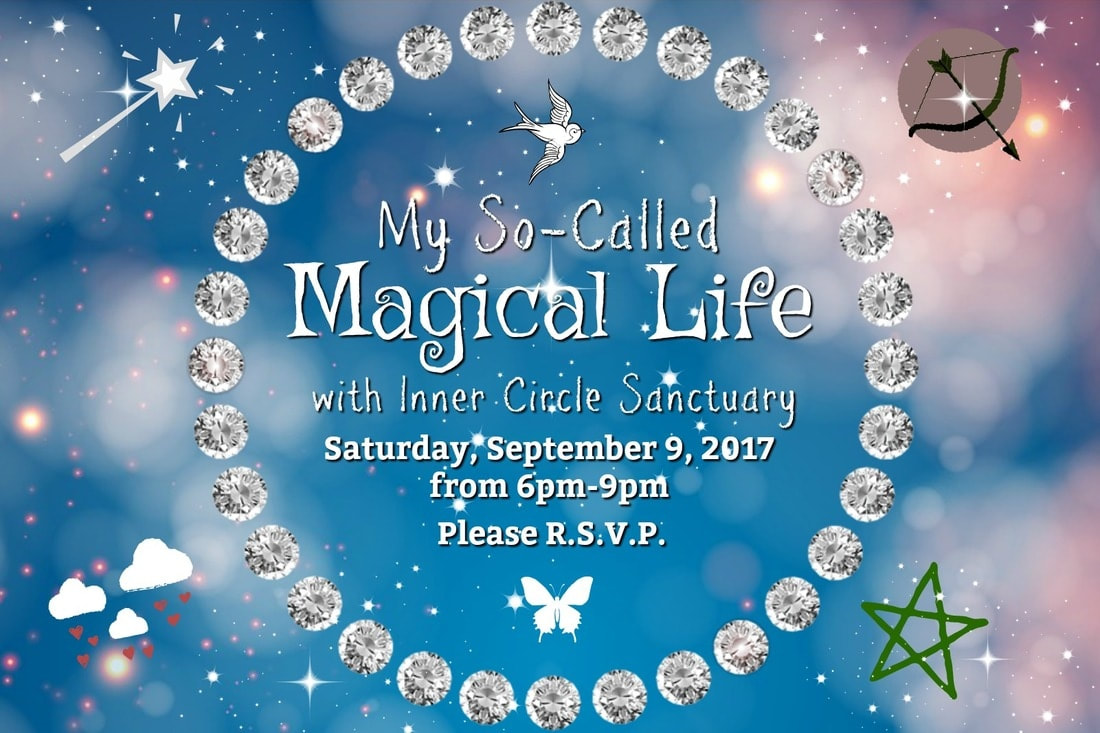 My So-Called Magical Life Event - Inner Circle Sanctuary
