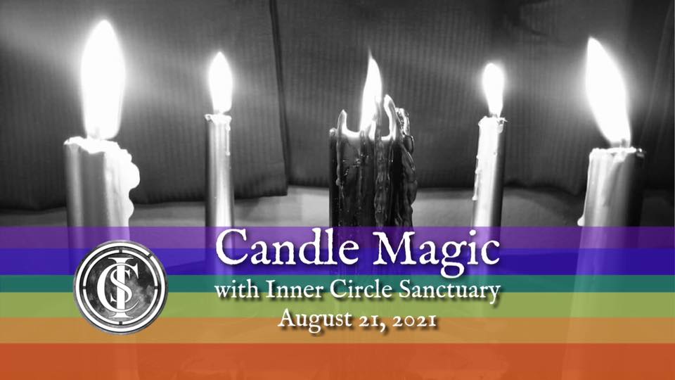 Candle Magic 2021 Inner Circle Sanctuary