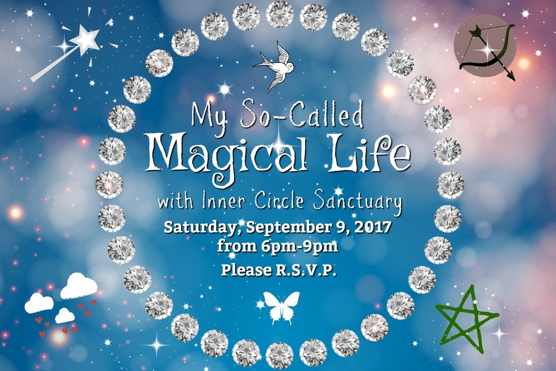 My So-Called Magical Life from Inner Circle Sanctuary