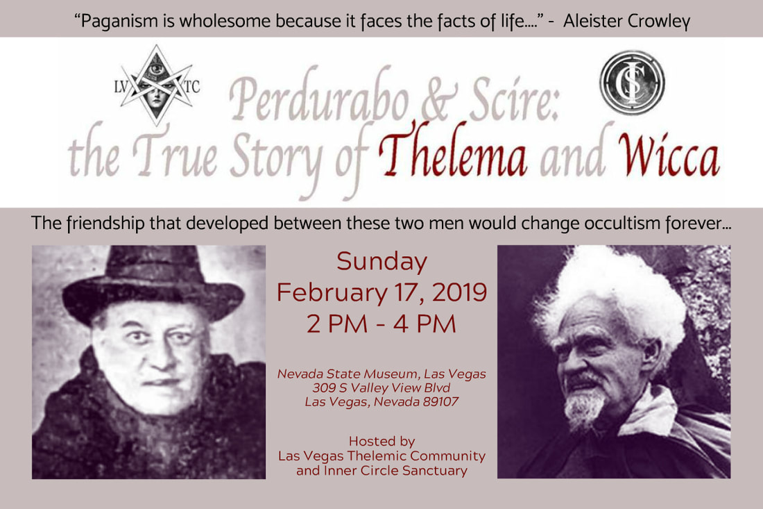 Perdurabo & Scire: The True Story of Thelema and Wicca Crowley Gardner